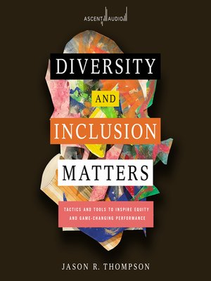 cover image of Diversity and Inclusion Matters